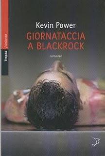 “Giornataccia a Blackrock” di Kevin Power