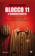 BookTrailer di Blocco 11. Il bambino nazista. Libro di Piero Degli Antoni (Newton Compton)