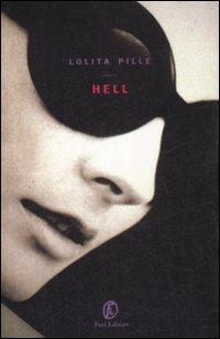 Hell - Lolita Pille