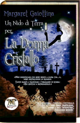 Recensione: Un nido di terra per la donna di cristallo di Margaret Gaiottina