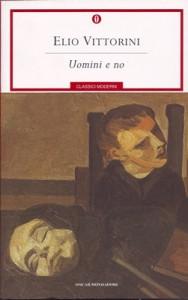 Uomini e No: l’Oblio della Cultura in un’Umana Bestialità