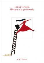 MIRIAM E LA GEOMETRIA - di Luisa Grosso MIRIAM E LA GEOMETRIA - di Luisa Grosso