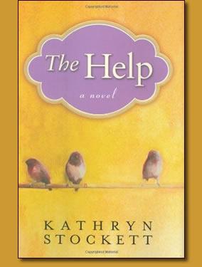 The Help (Kathryn Stockett)