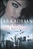 Dal 26 Aprile in Libreria: IL BACIO DI FUOCO di Lara Adrian