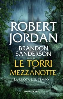 Robert Jordan e Brandon Sanderson: Le torri di mezzanotte