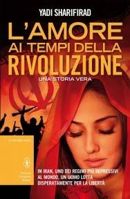 Recensione “L’Amore ai Tempi della Rivoluzione” di Yadi Sharifirad