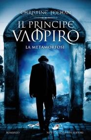 Il principe vampiro 5. La metamorfosi di Christine Feehan