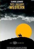 Recensione TUTTI I RACCONTI WESTERN di Elmore Leonard