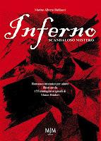 Inferno scandaloso mistero. Libro di Marino Alberto Balducci