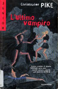 [Recensione] L’ultimo vampiro di Christopher Pike