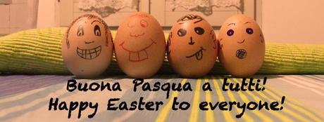 Buona Pasqua / Happy Easter!