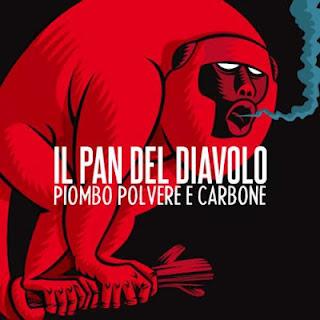 Il Pan del Diavolo - Piombo polvere e carbone