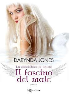 Dal 26 Aprile in Libreria: LA CACCIATRICE DI ANIME. IL FASCINO DEL MALE di Darynda Jones