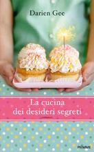 Anteprima “La Cucina dei Desideri Segreti” di Darien Gee