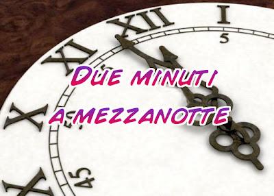 2 minuti a mezzanotte