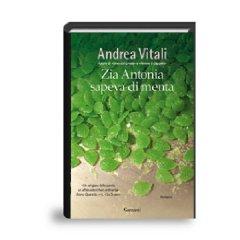 Zia Antonia sapeva di menta