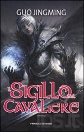 RECENSIONE: Il sigillo del cavaliere di Guo Jingming