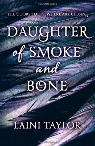 Daughter of Smoke and Bone