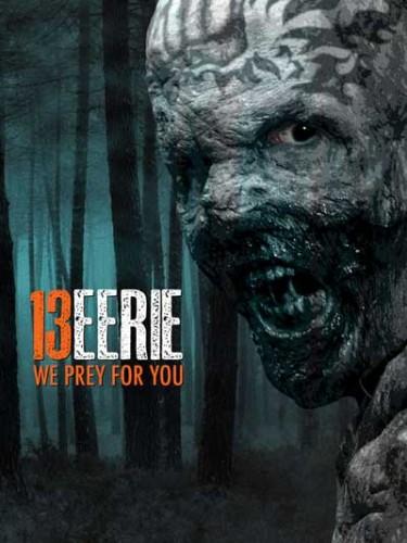 13 Eerie, il trailer ufficiale