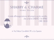 Shabby Charme…….Inaugurazione
