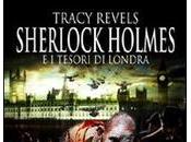 Pensieri riflessioni "Sherlock Holmes tesori Londra" Tracy Revels