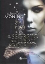 Recensione: IL SEGRETO DEL LIBRO PROIBITO di Karen Marie Moning