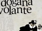 Recensione: Dogana Volante François Place