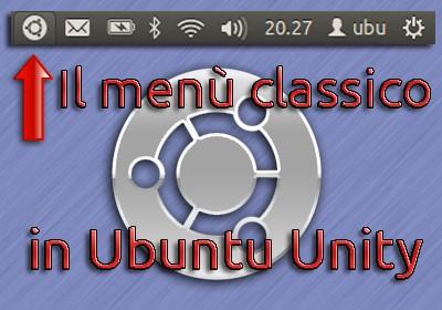 Menù classico in Ubuntu Unity