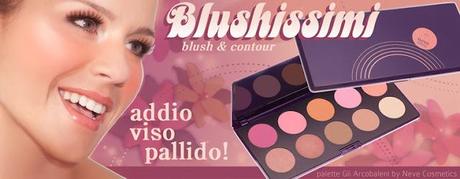 Preview NEVE COSMETICS: PALETTE BLUSHISSIMI