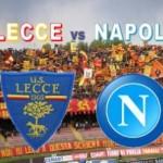 Ecco le probabili formazioni di Lecce-Napoli