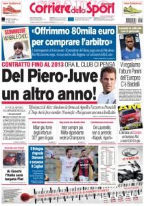 Ecco a voi le prime pag del Corriere dello Sport – Tuttosport – Gazzeta…