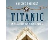 Anteprima: Titanic: viaggio dimenticherete Massimo Polidoro