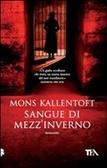 Sangue di mezz’inverno di Mons Kallentoft