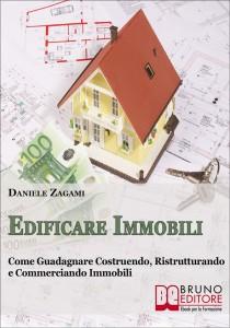 Ebook: Edificare immobili. Come guadagnare costruendo, ristrutturando e commerciando immobili