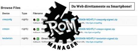 12 CyanogenMod 9 Aggiornamento Push delle ROM Direttamente dal Web su Smartphone Vediamo Come Funziona