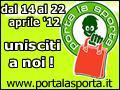 14/22 aprile. Settimana nazionale PORTA SPORTA