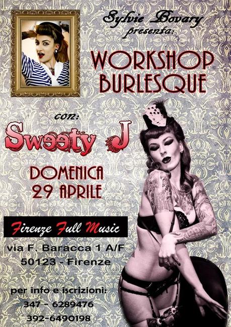Il 29 Aprile a Firenze partecipa al workshop burlesque di Sweety J!