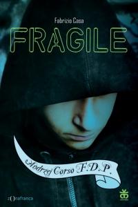 Una rapina, una palla ovale: nelle librerie esce “Fragile”