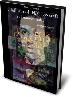 L'influenza di H.P.Lovecraft sul mondo ludico