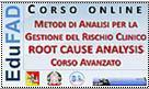 Corso avanzato Root Cause Analysis, metodi analisi delle cause profonde