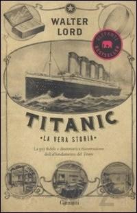 Recensione: Titanic. La vera storia