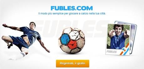 Il calcio è social, scopri il network di Fubles.com