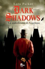 Anteprima: Dark Shadows di Lara Parker