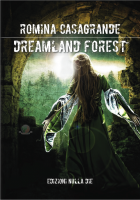 Dreamland forest - Romina Casagrande