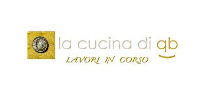 La Cucina di QB, Lavori in Corso