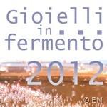 gioielli in fermento