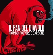 Il Pan del Diavolo-Piombo, polvere e carbone