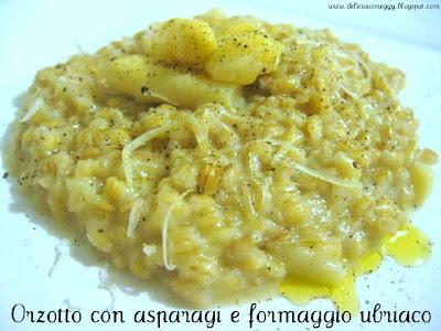 Voglia di colori e Primavera?Orzotto con asparagi e formaggio ubriaco