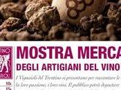 Sabato domenica artigiani vino trentino incontrano consumatori