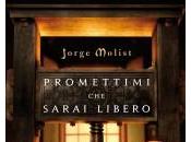 Anteprima "Promettimi sarai libero" Jorge Molist